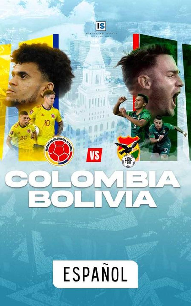 International Soccer Friendly: Colombia vs Bolivia (en Español)