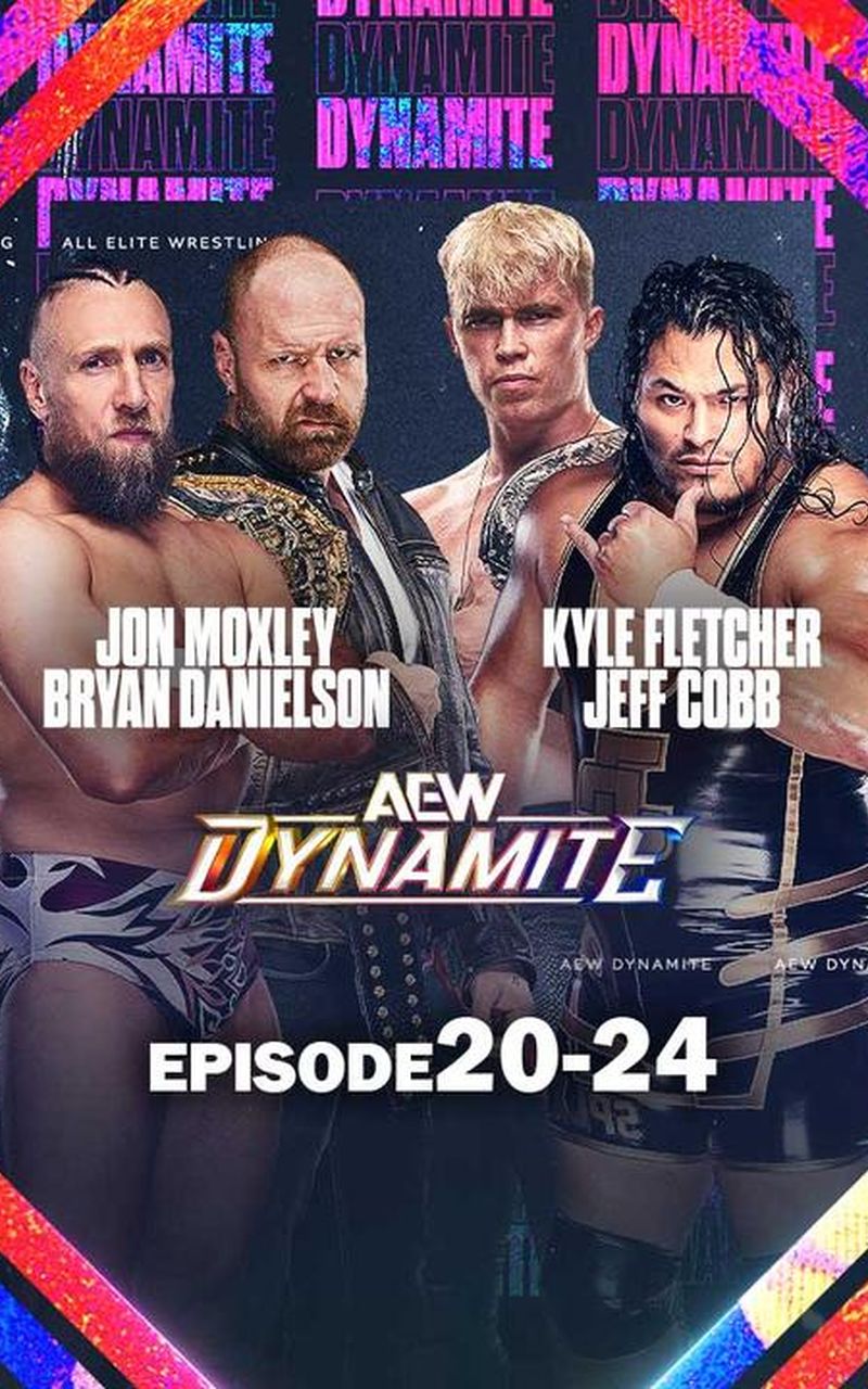 AEW: Dynamite, Episode 20-24