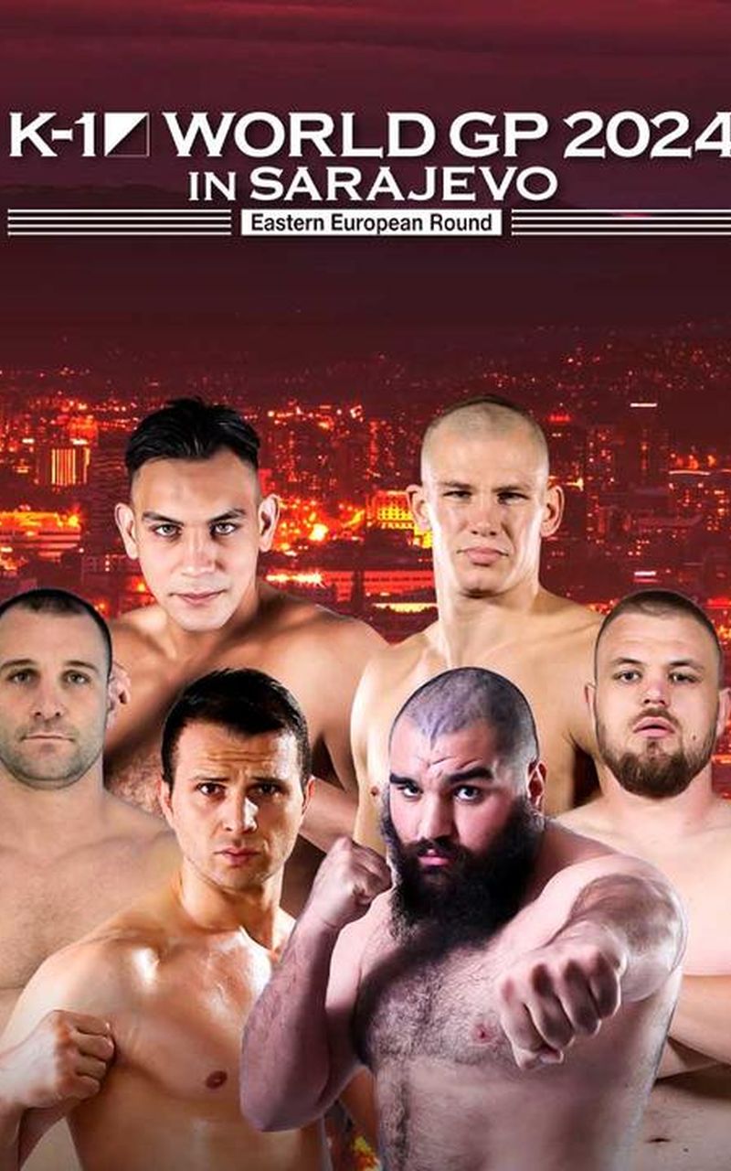 K1 World GP 2024 in Sarajevo (Eastern European Round) Official PPV