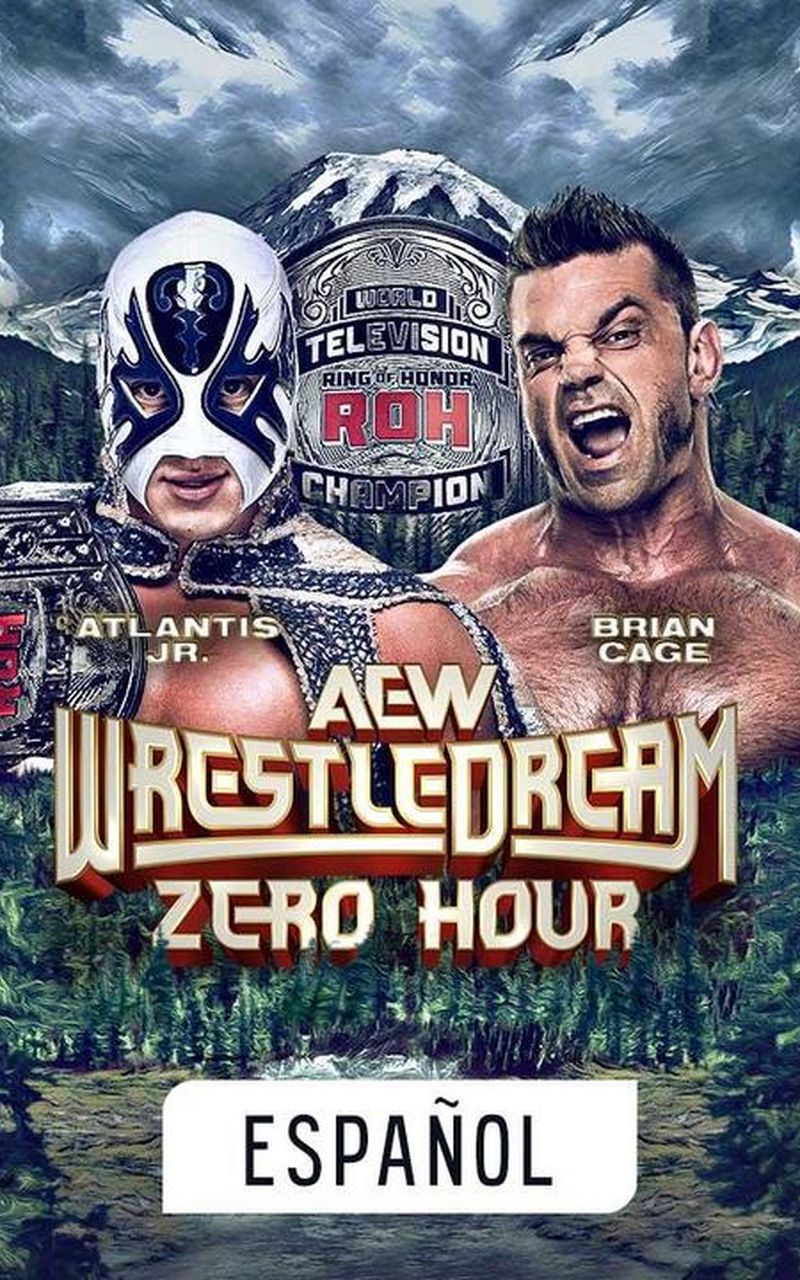 AEW WrestleDream 2024 Zero Hour PreShow en Espanol Official Free Replay TrillerTV Powered by FITE