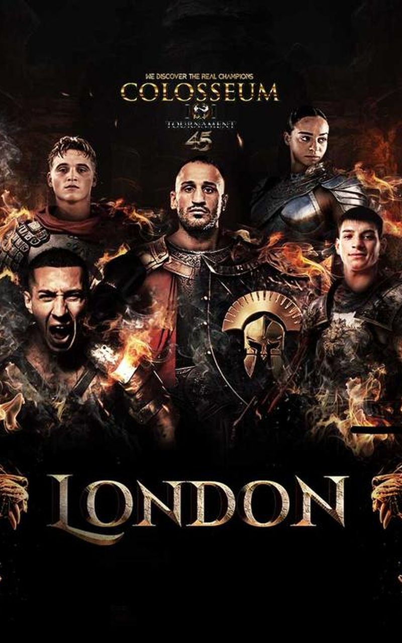 Colosseum Tournament 45: London
