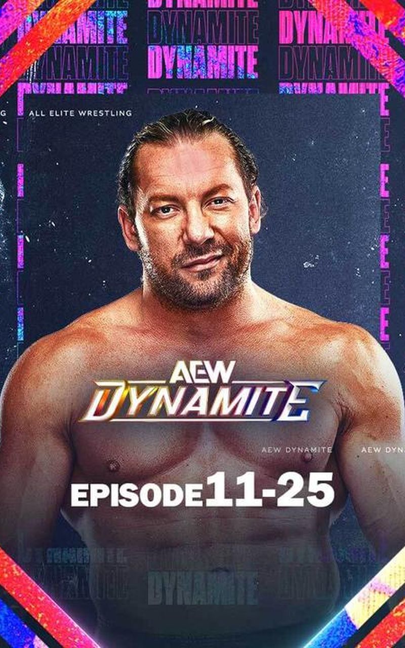 AEW: Dynamite, Episode 11-25
