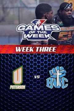 A7FL 2025 Game of the Week: Paterson U vs Trenton BIC on TrillerTV