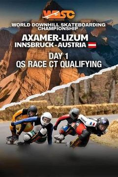 World Downhill Skateboarding Championship: Austria, Day 1 - QS Race, CT Qualifying on TrillerTV