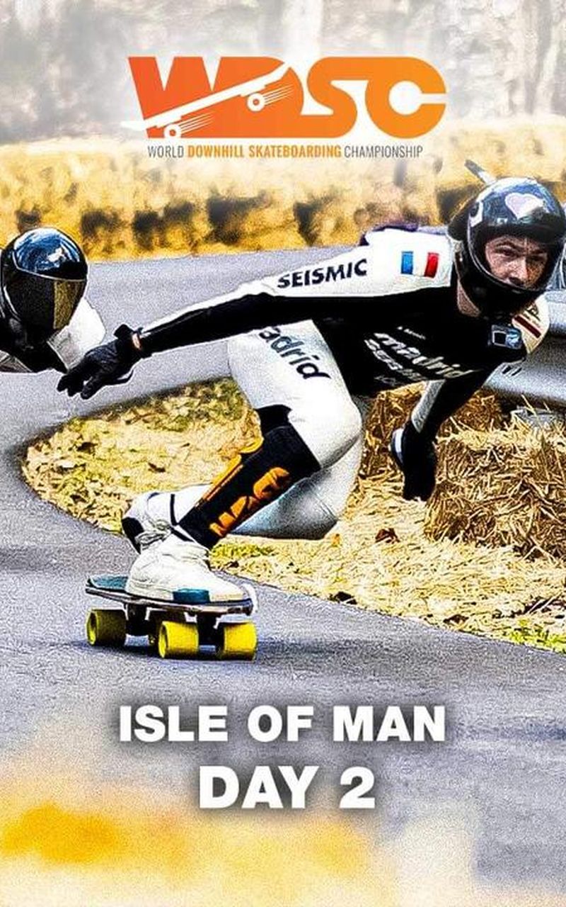 World Downhill Skateboarding Championship: Isle of Man, Day 2 -  Championship Tour