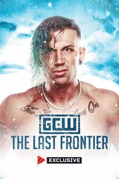 gcw-the-last-frontier-2025-official-replay-trillertv