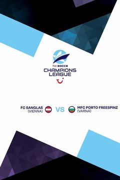 TUI Socca Champions League 2025: FC Sanglas (Vienna, Austria) vs MFC Porto Freespinz (Varna, Bulgaria) on TrillerTV