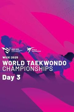 World Taekwondo Championships 2025, Day 3 on TrillerTV