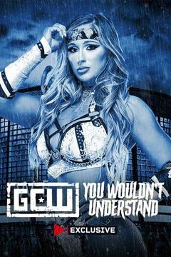 GCW: You Wouldn't Understand 2025 on TrillerTV
