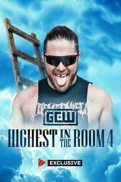 GCW: Highest in the Room 4 on TrillerTV