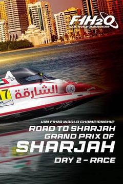 UIM F1H2O World Championship 2025: Grand Prix of Sharjan, UAE, Day 2 - Race on TrillerTV