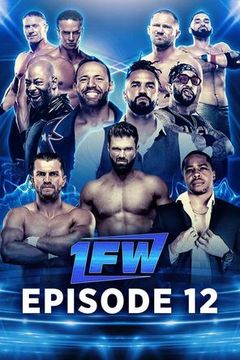 1FW: Episode 12 - Official Free Replay - TrillerTV