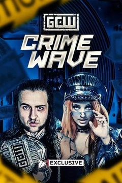 GCW: Crime Wave 2026 on TrillerTV