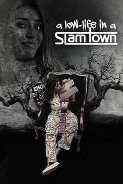 A Low-Life in a SlamTown 2026 on TrillerTV