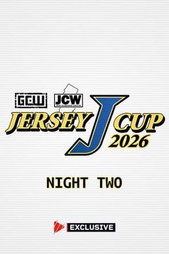 GCW | JCW: Jersey J-Cup 2026, Night Two on TrillerTV