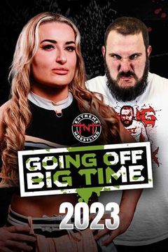 TNT Extreme Wrestling: Going Off Big Time 2023 on TrillerTV
