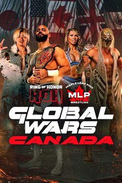 ROH & MLP: Global Wars Canada 2026 on TrillerTV