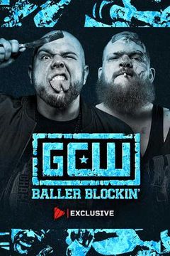 GCW: Baller Blockin' 2026 on TrillerTV