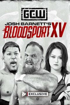 GCW: Josh Barnett's Bloodsport XV on TrillerTV