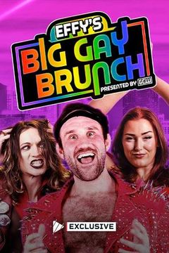 GCW: Effy's Big Gay Brunch 11 on TrillerTV
