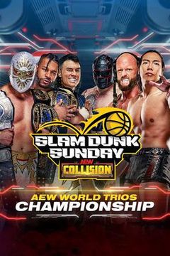 AEW: Collision, Episode 12-26 - Slam Dunk, Part II on TrillerTV