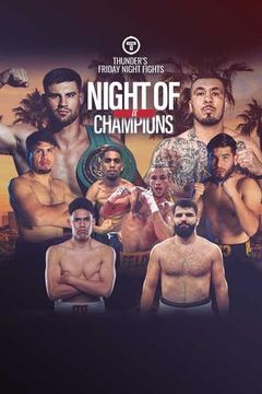 Thunder's Friday Night Fights: Night of Champions IX on TrillerTV