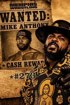 Memphis Wrestling, Episode 273 - WANTED: Mike Anthony on TrillerTV