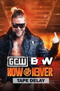 GCWxBZW: Now or Never 2026 on TrillerTV