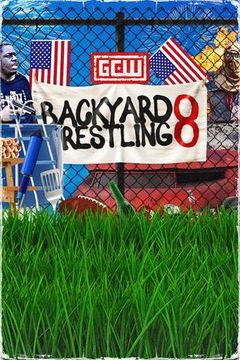 GCW: Backyard Wrestling 8 on TrillerTV