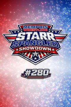Memphis Wrestling, Episode 280 - Starr Spangled Showdown on TrillerTV