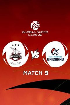 Global Super League 2026, Match 9: Lahore Qalandars vs San Francisco Unicorns on TrillerTV