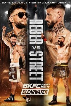 BKFC Fight Night Clearwater 2026: Ryan Reber vs Justin Street on TrillerTV