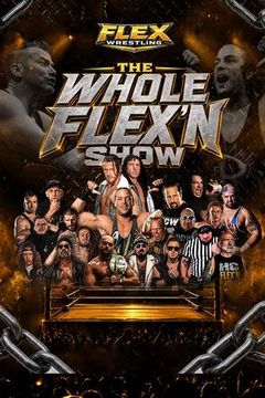 The Whole FLEX'N Show 2026 on TrillerTV