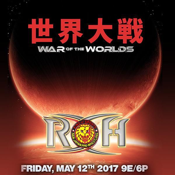 新日本プロレス× ROH WAR OF THE WORLDS 2015 DVD ▷ ROH War of the Worlds Grand Rapids, MI - Official Replay