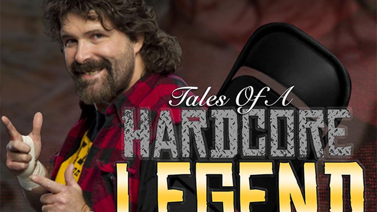 ▷ Tales of a Hardcore Legend with Mick Foley - Official PPV