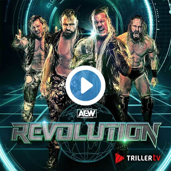 ▷ AEW: Revolution 2020 Official Replay TrillerTV