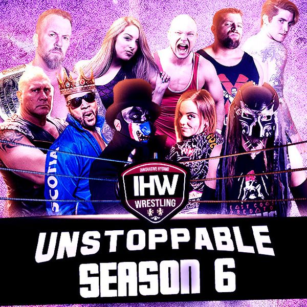 IHW: Unstoppable, Season 6, Ep. 4 - Official Free Replay - TrillerTV