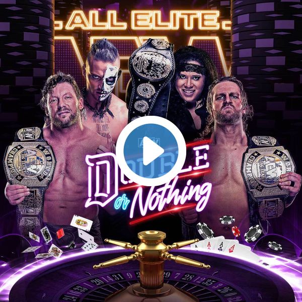 ▷ AEW: Double or Nothing 2020 Official Replay TrillerTV