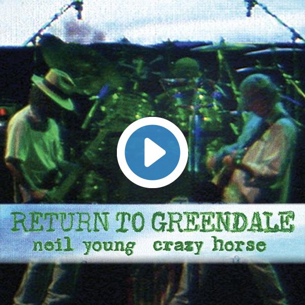 neil-young-return-to-greendale