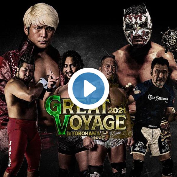 ▷ NOAH: Great Voyage 2021 in Yokahama - Official Replay