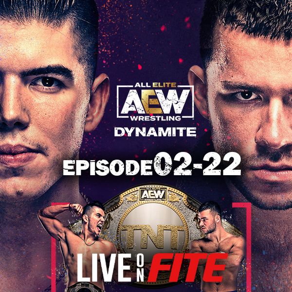 ▷ AEW: Dynamite, Episode 02-22 Official Replay TrillerTV