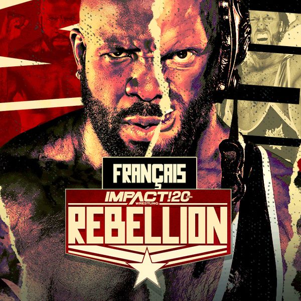 ▷ Impact Wrestling: Rebellion 2022 (en Français) Official