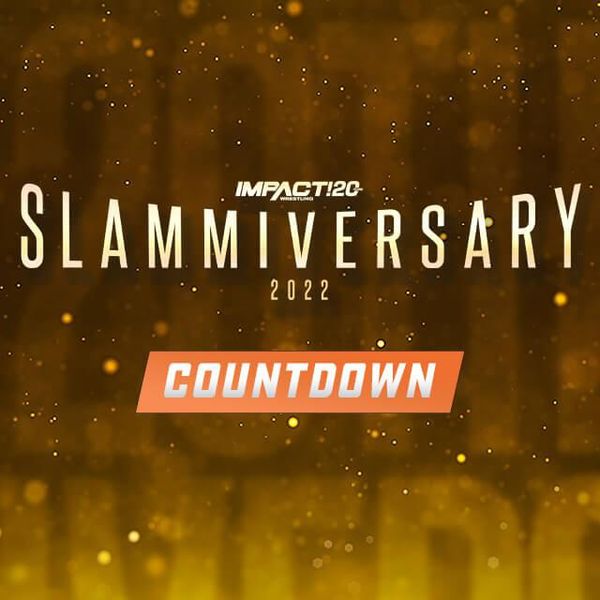 Countdown to Slammiversary 2022 Official Free Replay TrillerTV Powered by FITE