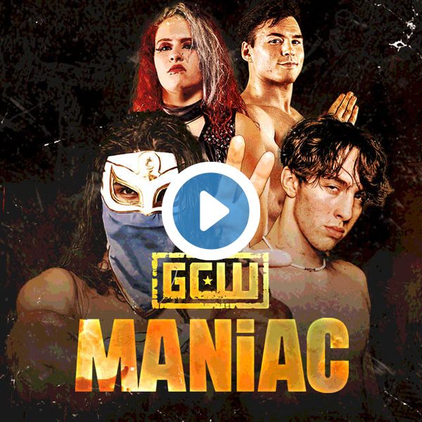 ▷ GCW: Maniac Official Replay TrillerTV