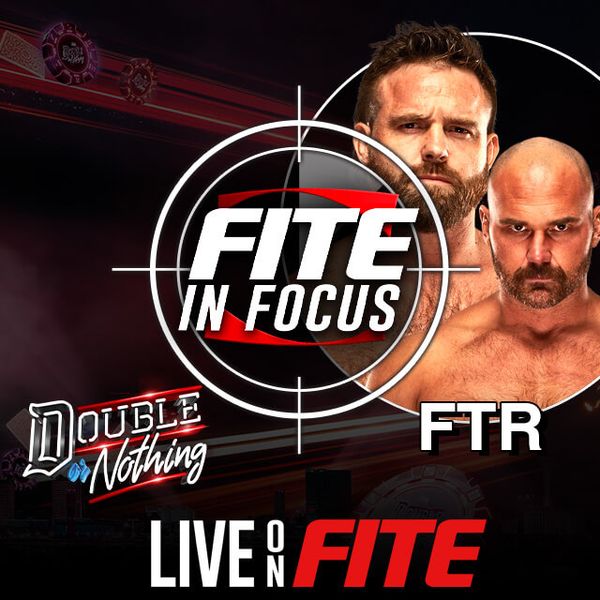 FITE In Focus: Double or Nothing - FTR - Official Free Replay - TrillerTV