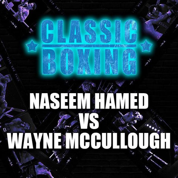 Naseem Hamed vs Wayne McCullough - Official Replay - TrillerTV