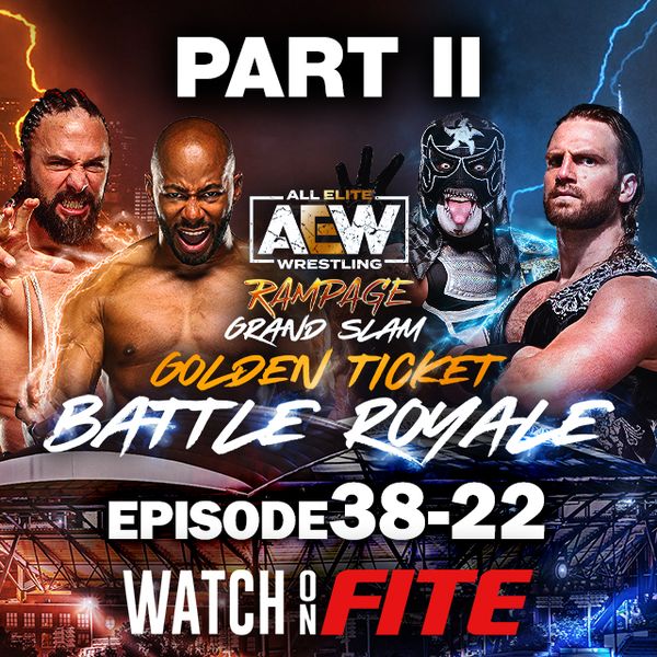 AEW: Rampage, Episode 38-22 Grand Slam, Part II - Official Replay ...