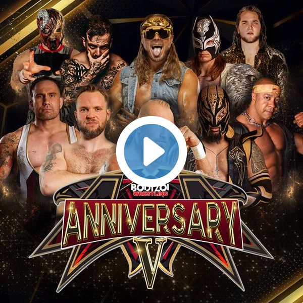 ▷ BodyZoï Wrestling: 5th Anniversary Official Replay TrillerTV