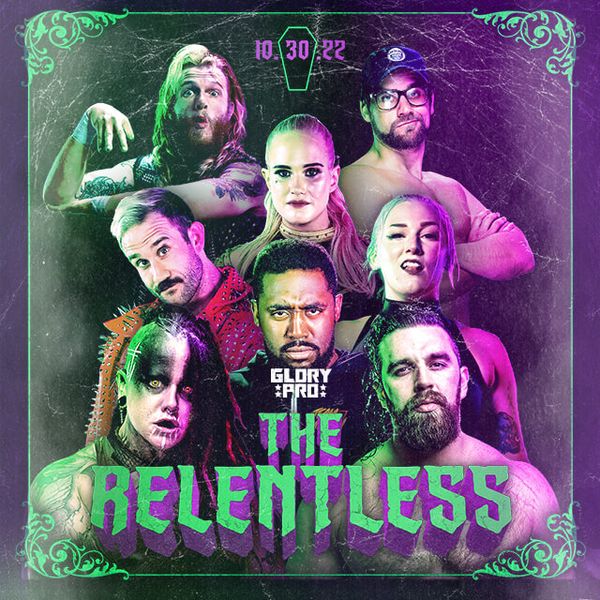 Glory Pro Wrestling: The Relentless - Official Replay - TrillerTV