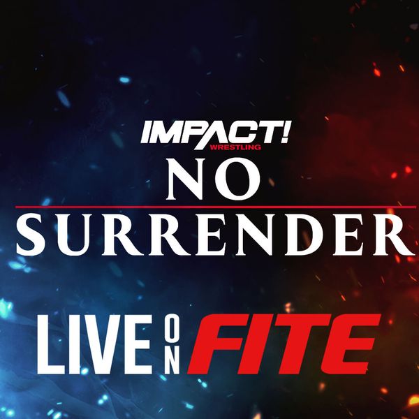 Impact Wrestling No Surrender 2023 Official PPV Replay TrillerTV
